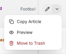 All Articles (new) row actions: the pencil icon and the arrow next to it, with the More actions menu open showing Copy Article, Preview and Move to Trash.