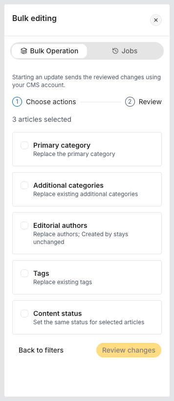 The Bulk editing panel on the Bulk Operation tab, step 1 Choose actions, with 3 articles selected and five actions to tick: Primary category, Additional categories, Editorial authors, Tags and Content status; Back to filters and Review changes at the bottom.