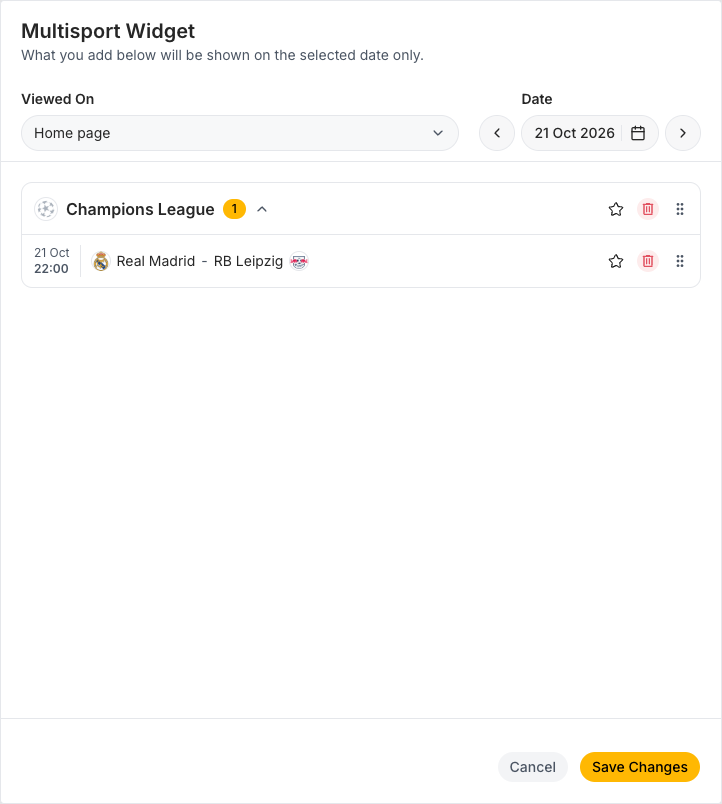 The redesigned Multisport Widget card: What you add below will be shown on the selected date only, Viewed On set to Home page, the Date control with previous day, calendar and next day buttons, one Champions League event added with star, delete and drag controls, and Cancel and Save Changes at the bottom.